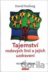 Tajemství rodových linií a jejich uzdravení