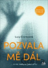 Pozvala mě dál