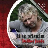 Dalibor Janda: Já se přiznám