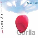 Marián Friedl: 11 podob lásky
