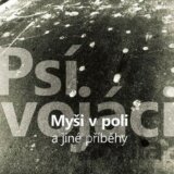 Psí Vojáci: Myši v poli a jiné příběhy LP