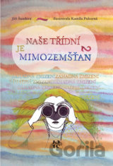 Naše třídní je mimozemšťan 2 - Záhadná zmizení