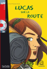 LFF B1: Lucas sur la route + CD audio