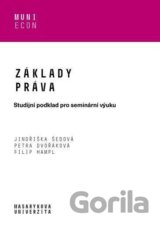 Základy práva - Studijní podklad pro seminární výuku