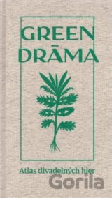 Green drama