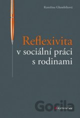 Reflexivita v sociální práci s rodinami