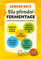 Síla přírodní fermentace