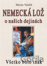 Nemecká lož o našich dejinách