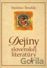 Dejiny slovenskej literatúry I.