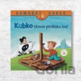 Kubko stavia pirátsku loď