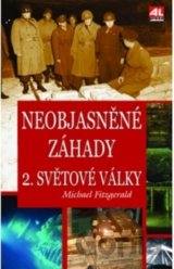 Neobjasněné záhady 2. světové války