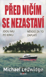 Před ničím se nezastaví