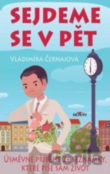 Sejdeme se v pět