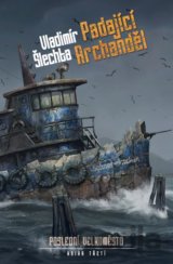 Poslední velkoměsto 3: Padající Archanděl