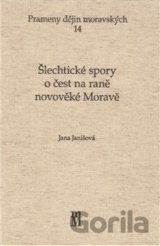 Šlechtické spory o čest na rené novověké  Moravě