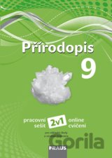 Přírodopis 9 – nová generace 2v1