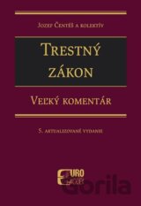 Trestný zákon - Veľký komentár