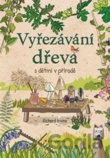 Vyřezávání dřeva s dětmi v přírodě