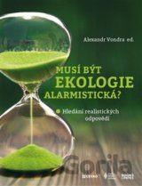 Musí být ekologie alarmistická?