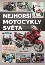 Nejhorší motocykly světa