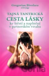 Tajná tantrická cesta lásky