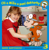 Oli a Míša u paní doktorky
