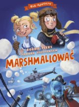 Klub objaviteľov 1: Marshmallowač