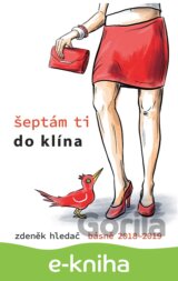 Šeptám ti do klína
