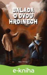 Balada o dvou hrdinech