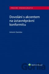 Dovolání s akcentem na ústavněprávní konformitu