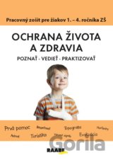 Ochrana života a zdravia (Poznať, Vedieť, Praktizovať)