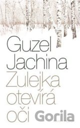 Zulejka otevírá oči