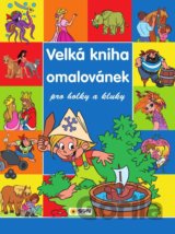 Velká kniha omalovánek pro kluky a holky