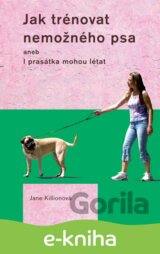 Jak trénovat nemožného psa