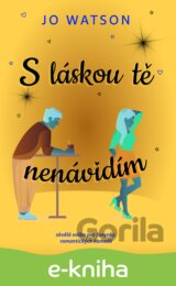 S láskou tě nenávidím