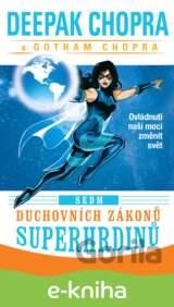 Sedm duchovních zákonů superhrdinů