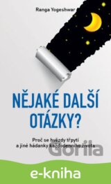 Nějaké další otázky? – Proč se hvězdy třpytí a jiné hádanky každodenního života