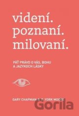 videní. poznaní. milovaní.