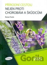Přírodní cestou nejen proti chorobám a škůdcům