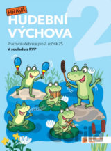 Hravá hudební výchova 2 – pracovní učebnice