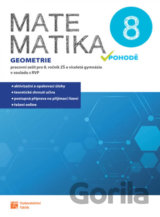 Matematika v pohodě 8 - Geometrie - pracovní sešit