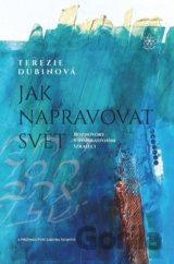 Jak napravovat svět