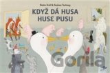 Když dá husa huse pusu
