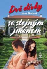 Dvě dívky se stejným jménem
