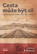 Cesta může být cíl