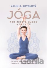 Jóga pro zdravé emoce a imunitu