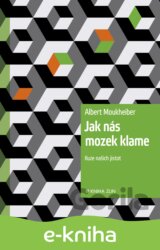 Jak nás mozek klame