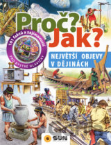 Proč? Jak? - Nejlepší objevy v dějinách