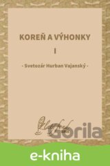 Koreň a výhonky I