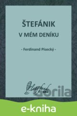 Štefánik v mém deníku